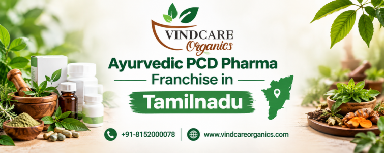 Ayurvedic PCD Pharma Franchise in Tamilnadu