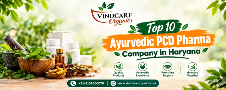 Top 10 Ayurvedic PCD Pharma Company in Haryana