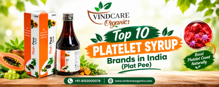 Top 10 Platelet Syrup Brands in India (Plat Pee)